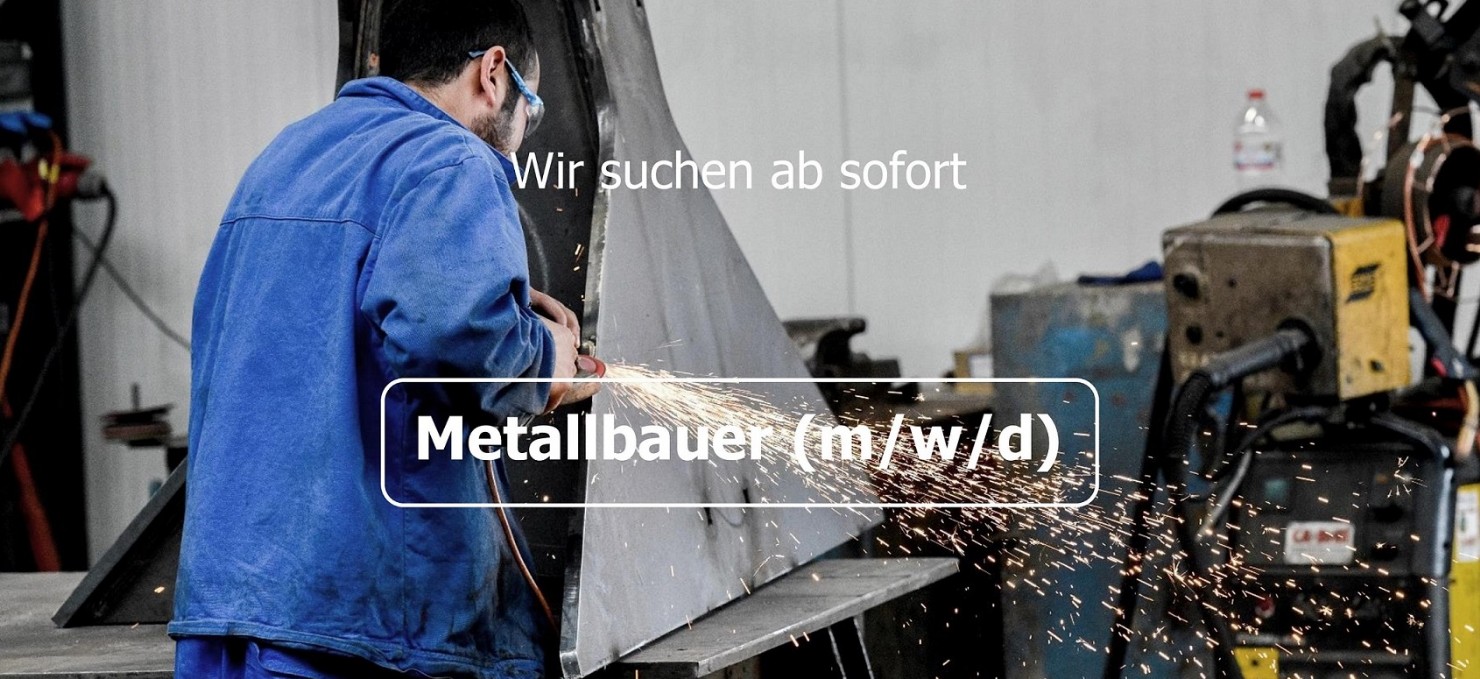 Metallbauer Metallbauer gesucht